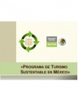 21 pagína(s) 1.84 MB Turismo sostenible, SECTUR, Programa Agenda 21 para el Turismo Mexicano