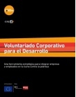 348 pag&iacute;na(s) 3.88 MB Voluntario Corporativo, VC, RSC, Responsabilidad Social Corporativa, globalidad, diminución de pobreza, crecimiento