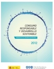 95 pag&iacute;na(s) 2.21 MB RSE, Responsabilidad social, Medio ambiente, Desarrollo Sostenible, Consumo responsable