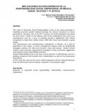 28 pagína(s) 703.1 KB Buenas prácticas, TV Azteca, Televisa, RSE, RSC, México, Implicaciones socioeconómicas, Grupos de interés