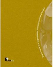 74 pagína(s) 458.72 KB Sector empresarial en El Salvador, RSE, RS, Responsabilidad social, Medio ambiente, Investigación, Guías prácticas, FUNDEMAS, El Salvador
