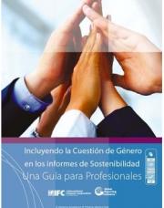 90 pagína(s) 2.39 MB Sostenibilidad, Reportes, IFC, GRI, Género, Estudios y publicaciones