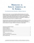 14 pag&iacute;na(s) 235.99 KB Reutilización, Reducción de Residuos, PyMEs, Minimizar residuos, Guía, Equipo ecológico, Educar, Ciclo Vital del Producto, Auditoria de EnergíaIluminación de Alto Redimiento, Ambientalista