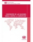 67 pag&iacute;na(s) 1.1 MB Naciones Unidas, Medidas Preventivas, Marco Anticorrupción, Corrupción Empresarial